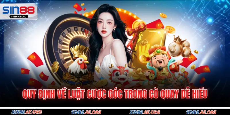 Quy định về luật cược góc trong Cò quay dễ hiểu